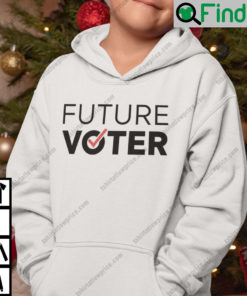 Future Voter Hoodie