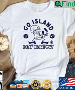 Go Island beat broadway shirt