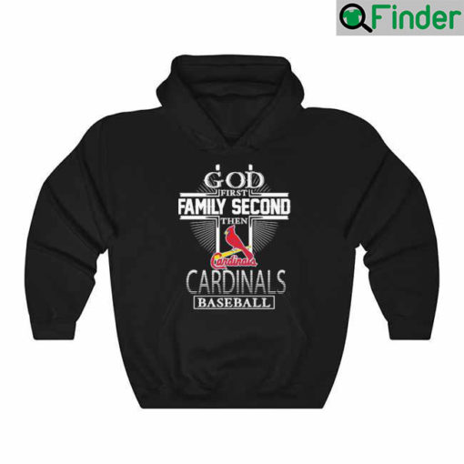 God First Family Second Then Cardinals Basketball Cross 2022 Hoodie