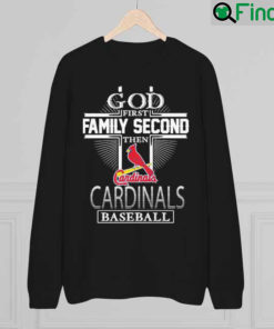 God First Family Second Then Cardinals Basketball Cross 2022 Sweatshirt