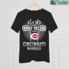 God First Family Second Then Cincinnati Basketball Cross 2022 Shirt