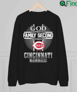 God First Family Second Then Cincinnati Basketball Cross 2022 Sweatshirt