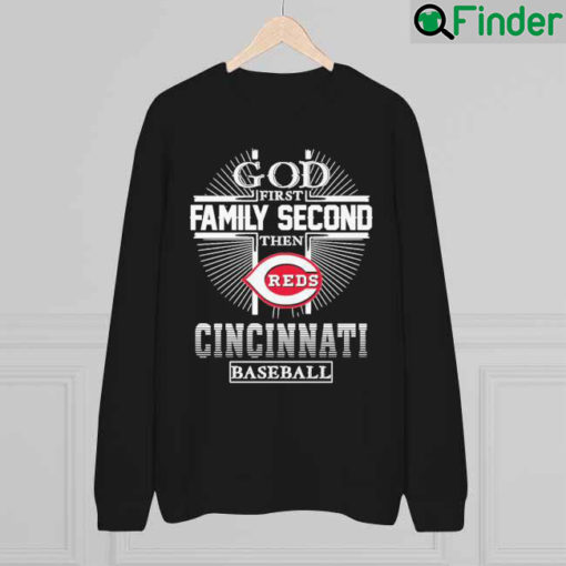 God First Family Second Then Cincinnati Basketball Cross 2022 Sweatshirt