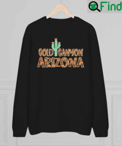 Gold Canyon Arizona Vintage Sweatshirt
