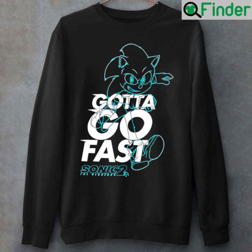 Gotta Go Fast Sonic Movie 2 Unisex Sweatshirt