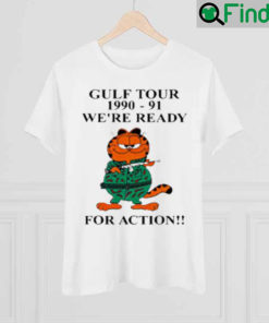 Gulf Tour 1990 91 We Are Ready For Action Shirt