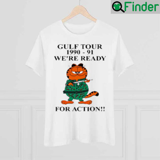 Gulf Tour 1990 91 We Are Ready For Action Shirt