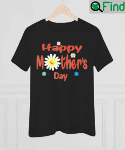 Happy Mothers Day 2022 Mom Grandma T Shirt