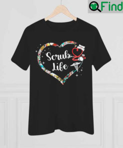 Heart Scrub Life Stethoscope Nursing Nurses Week T Shirt