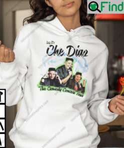 Hey Its Che Diaz The Comedy Concert Tour Hoodie