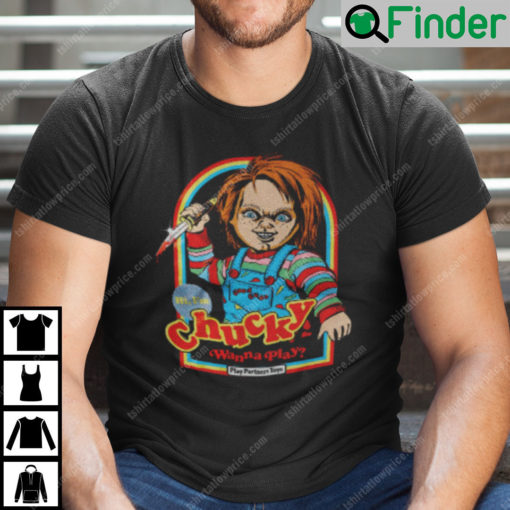 Hi Im Chucky Wanna Play Shirt