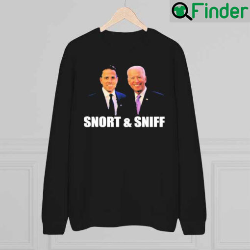 Hunter Biden Snort And Sniff Sweatshirt