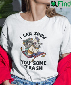 I Can Show You Some Trash T Shirt Racoon Possum Magic Carpet