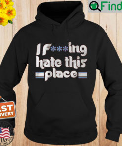 I Fucking Hate This Place Philly Baseball Hoodie