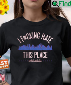 I Fucking Hate This Place T Shirt