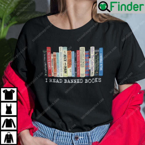 I Read Banned Books Shirt