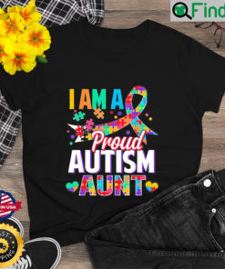 Im a Proud Autism Aunt Autism Awareness Puzzle Piece Auntie Shirt