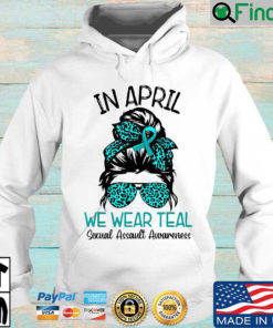 In April We Wear Teal Sexual Assault Awareness Messy Bun Hoodie