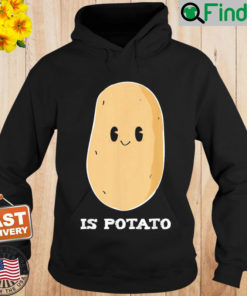 Is Potato Hoodie