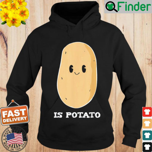 Is Potato Hoodie