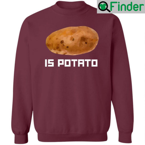 Is Potato Hoodie