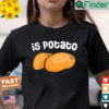 Is Potato Late Night Costume T Shirt