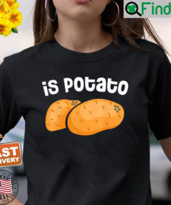 Is Potato Late Night Costume T Shirt