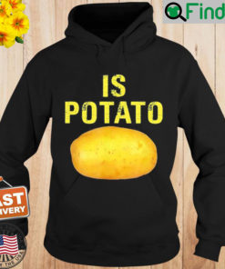 Is potato Russia is potato Funny potatos Hoodie