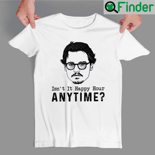 Itnt Happy Hour Anytime Justice For Johnny Depp Shirt