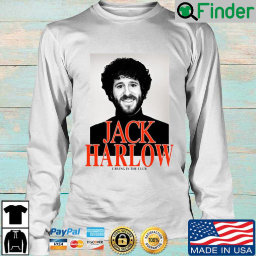 Jack Harlow Crying In The Club sweatshirt