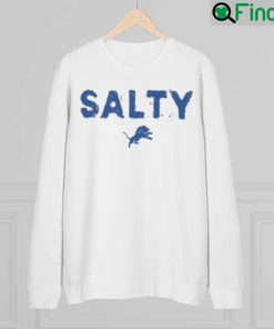 Jared Goff Wearing Salty Detroit Lions Salty sweatshirt