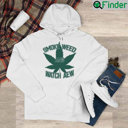 Jessi Davin Smoke Weed And Watch Aew Hoodie