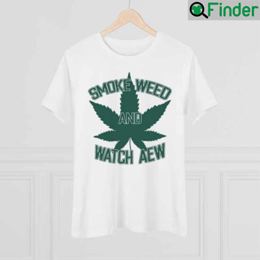 Jessi Davin Smoke Weed And Watch Aew Shirt