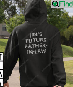 Jins Future Father In Law Hoodie