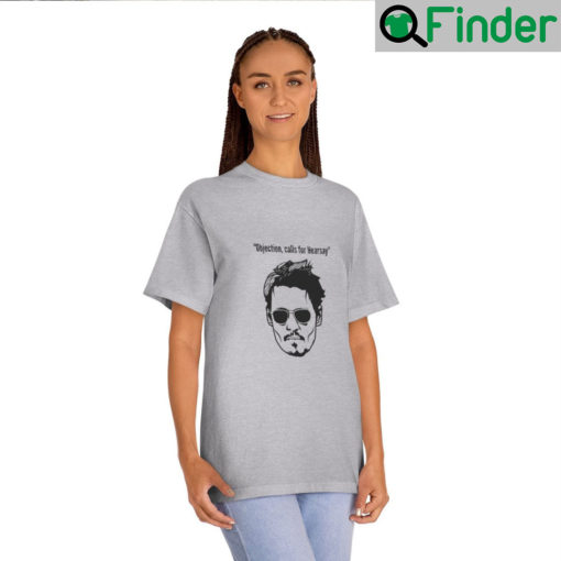 Johnny Depp Objection Calls For Hearsay T shirts