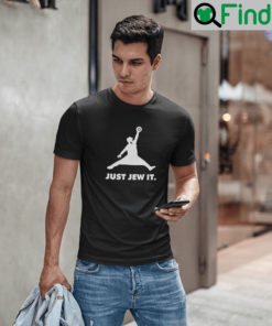 Just Jew It Shirts Jewish Gift