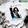 Justice For Johnny Depp T Shirts