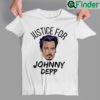 Justice For Johnny Depp Unisex T Shirt