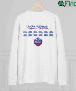 Kansas Jayhawks Day Heed All Who Enter Beware Of The Champs 1922 1923 1952 1988 2008 2022 Sweatshirt