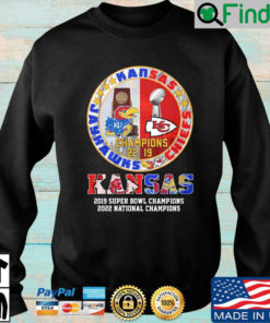 Kansas Jayhawks and Kansas City Chiefs 1019 Super Bowl Champions 20222 National Champions sweatshirt