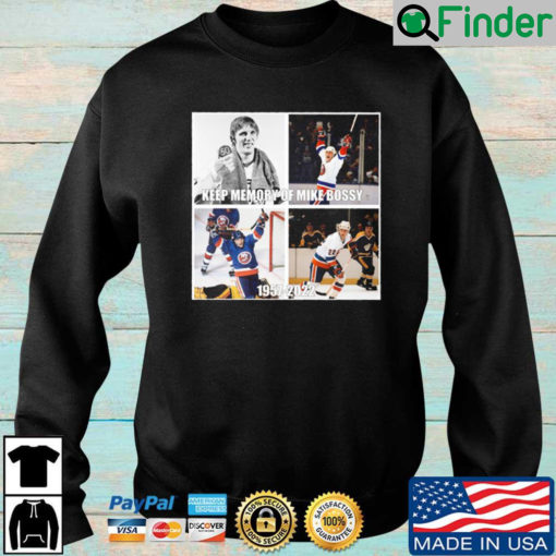 Keep Memory Of Mike Bossy RIP 1957 2022 Sweatshirt