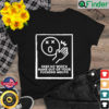 Keep My Wifes Name Out Your Mouth Shirt