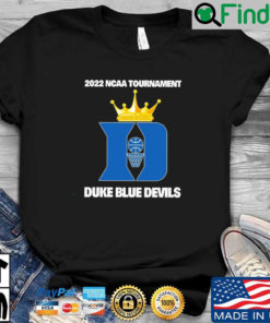 King Duke Blue Devils 2022 NCAA Tournament shirt