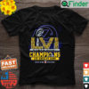 LVI Super Bowl Champions Los Angeles Rams February 13 2022 Sofi Stadium NFL T Shirt