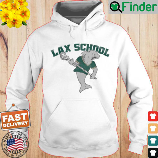 Lax School Hoodie