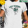 Lax School Shirt