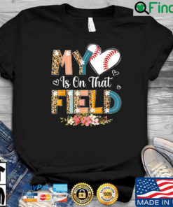 Leopard Baseball Mom My Heart Is On That Field Mothers Day Shirt