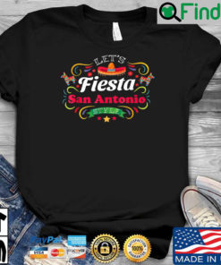 Lets fiesta san antonio style shirt