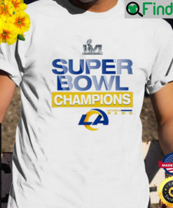 Los Angeles Rams Rams Super Bowl Champions 2022 Shirt