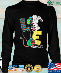 Love Nurse Life Easter Bunny Eggs Stethoscope Sweatshirt